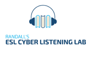 RANDALL’S ESL CYBER LISTENING LAB